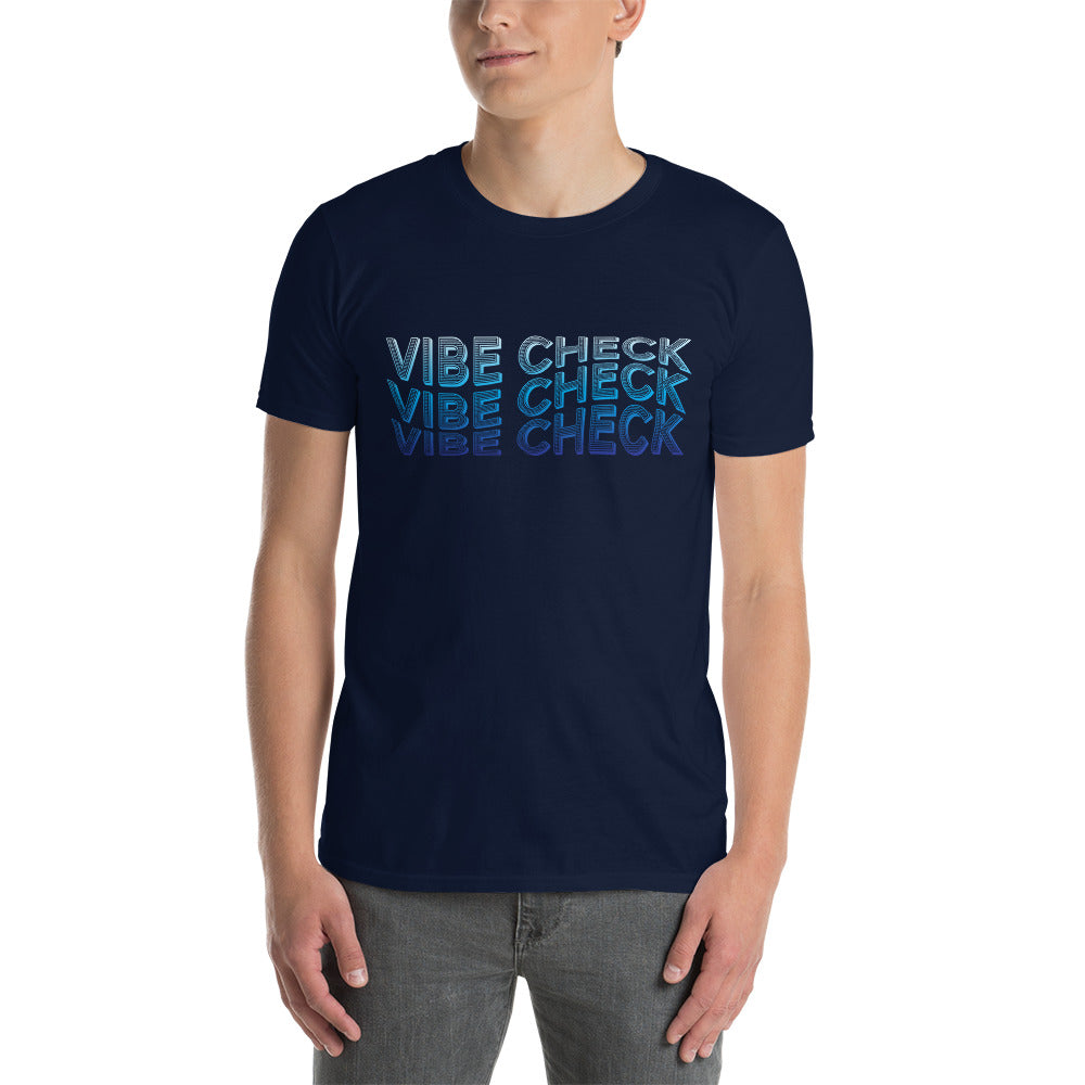 Vibe Check-Unisex T-Shirt